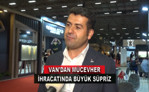 Van'dan Mücevher İhracatında Büyük Sürpriz